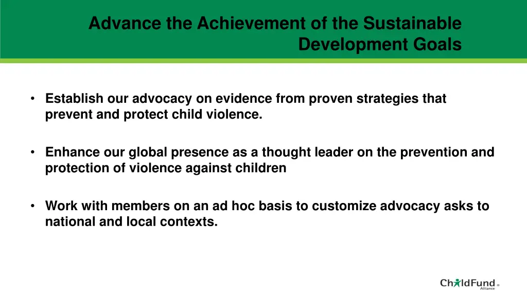 advance the achievement of the sustainable