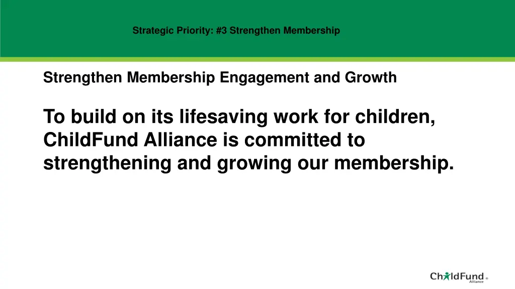 strategic priority 3 strengthen membership