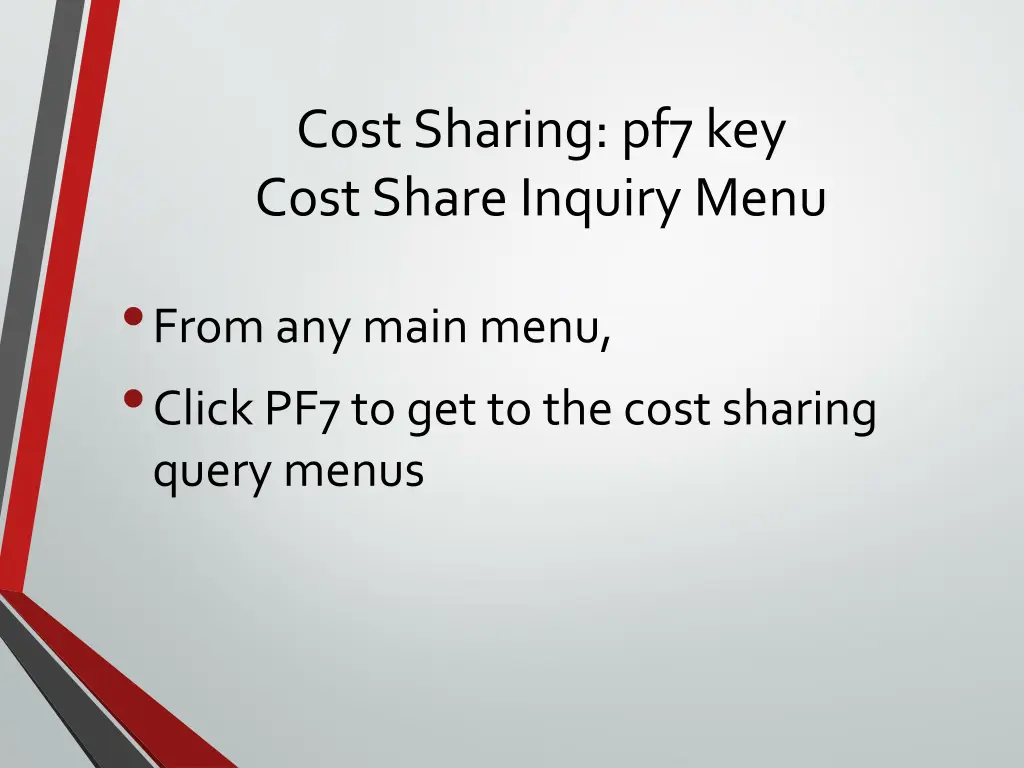 cost sharing pf7 key cost share inquiry menu