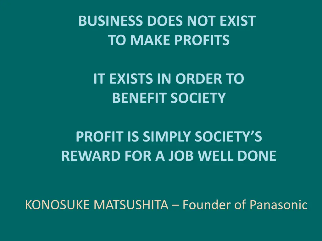 business does not exist to make profits