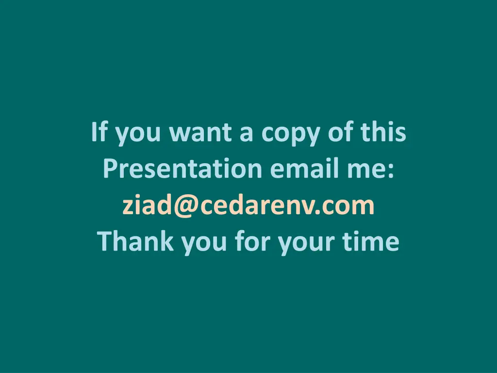 if you want a copy of this presentation email