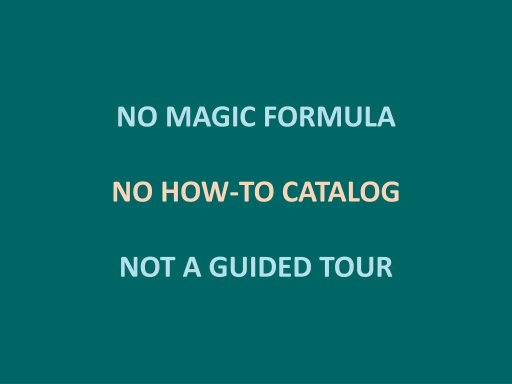 no magic formula