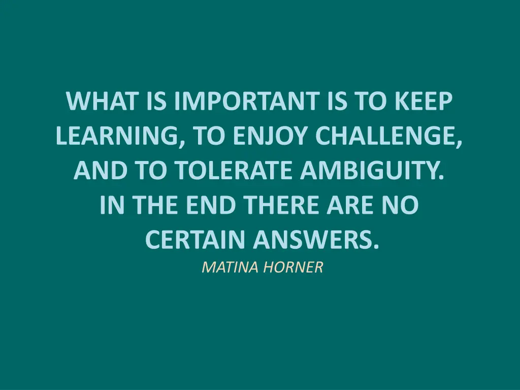 what is important is to keep learning to enjoy