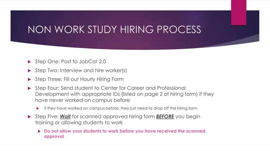 non work study hiring process