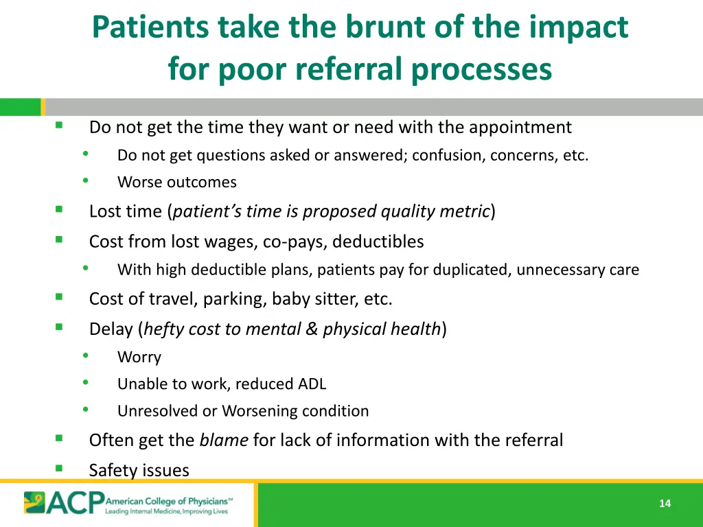 patients take the brunt of the impact for poor