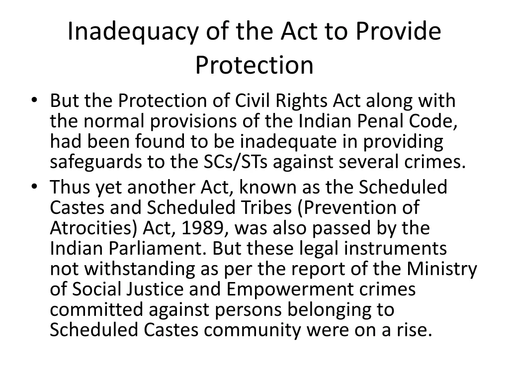 inadequacy of the act to provide protection