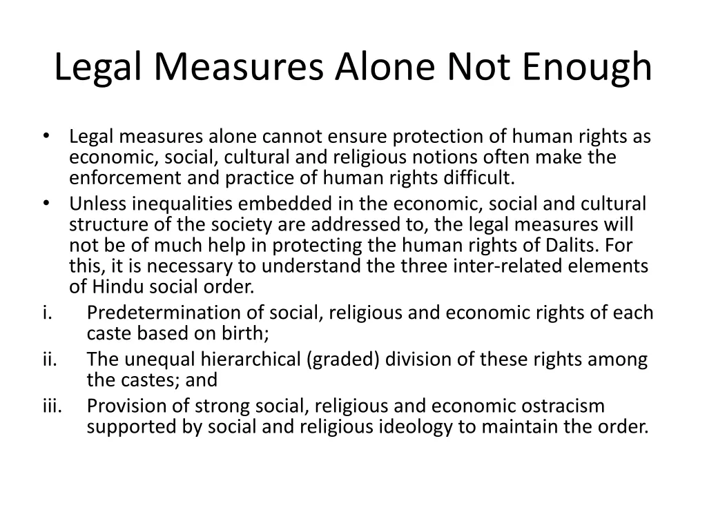 legal measures alone not enough