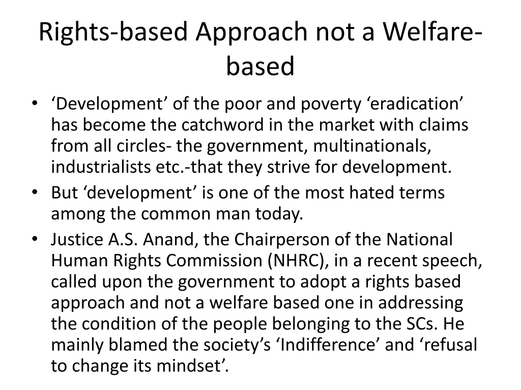 rights based approach not a welfare based