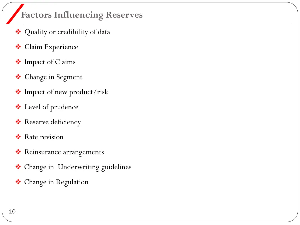 factors influencing reserves