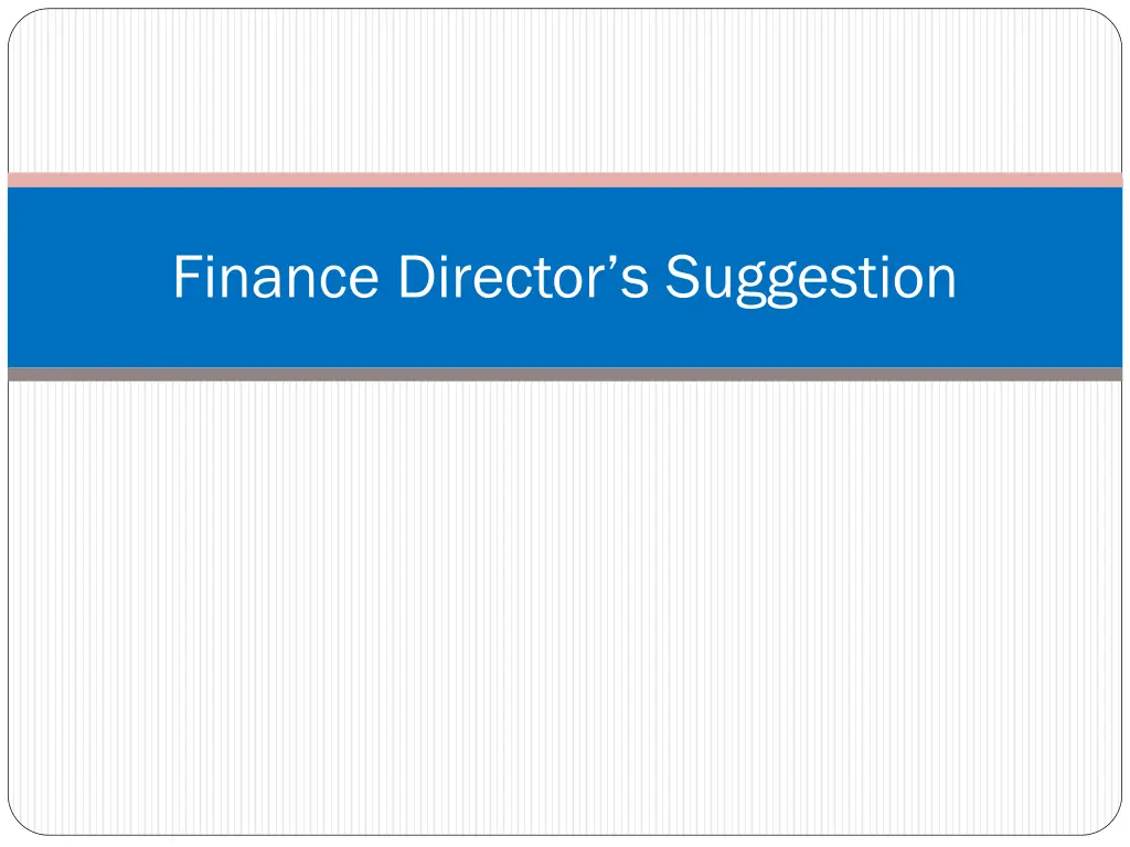 finance director s suggestion