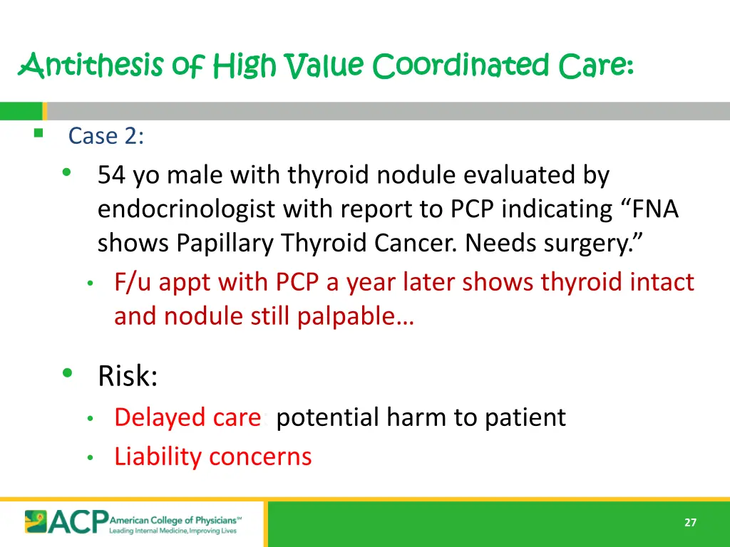 antithesis of high value coordinated care 1