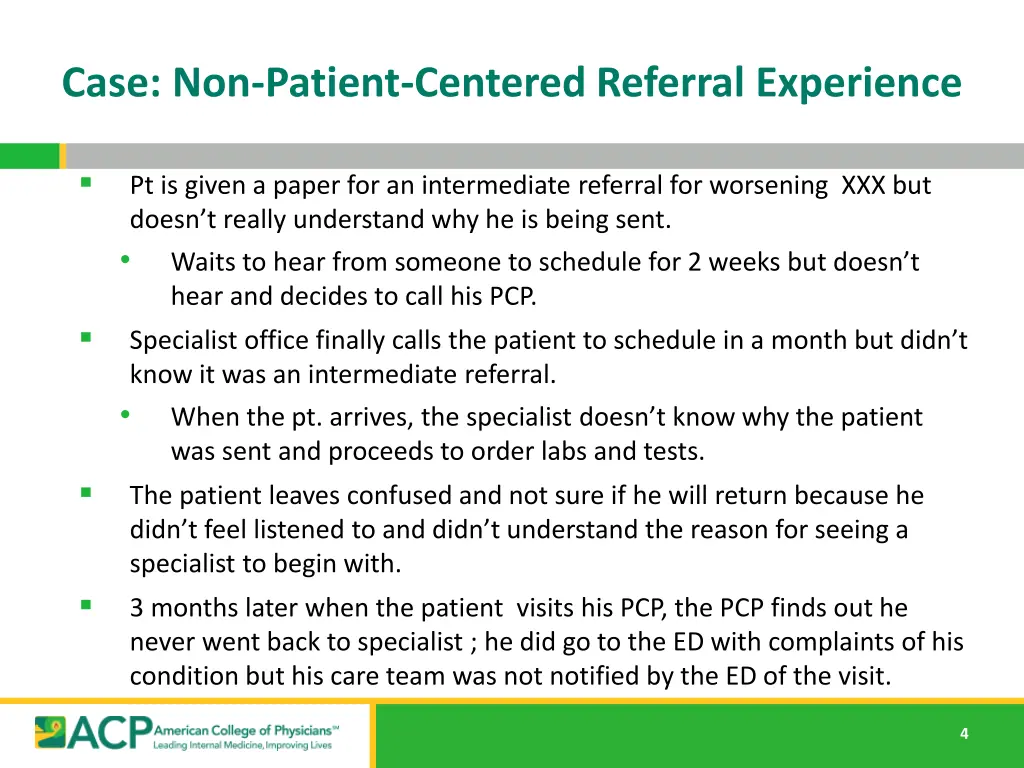 case non patient centered referral experience