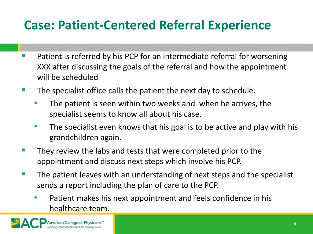 case patient centered referral experience