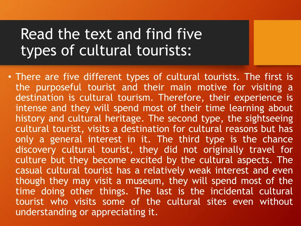 read the text and find five types of cultural