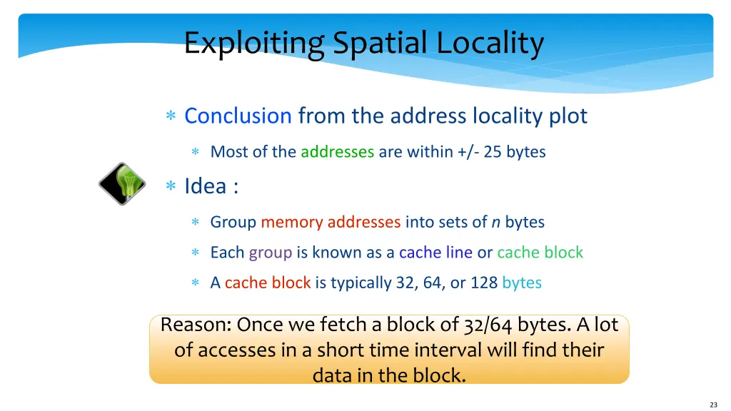 exploiting spatial locality