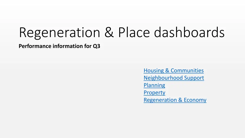 regeneration place dashboards performance