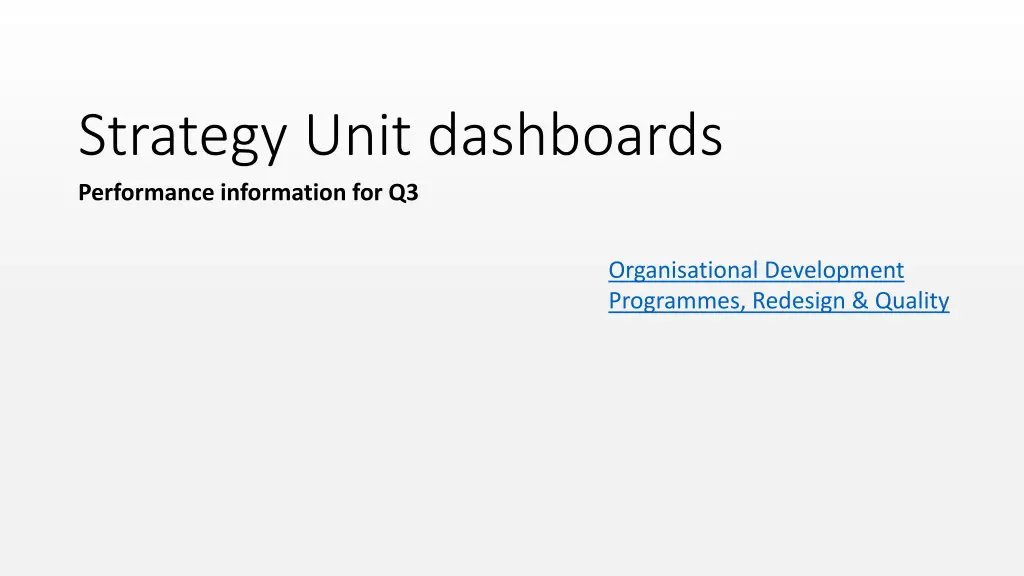 strategy unit dashboards performance information