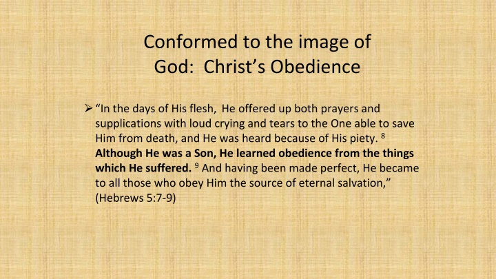 conformed to the image of god christ s obedience