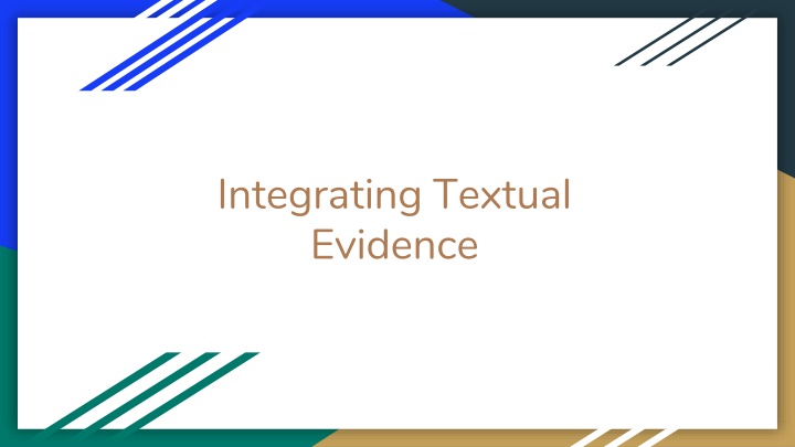 integrating textual evidence