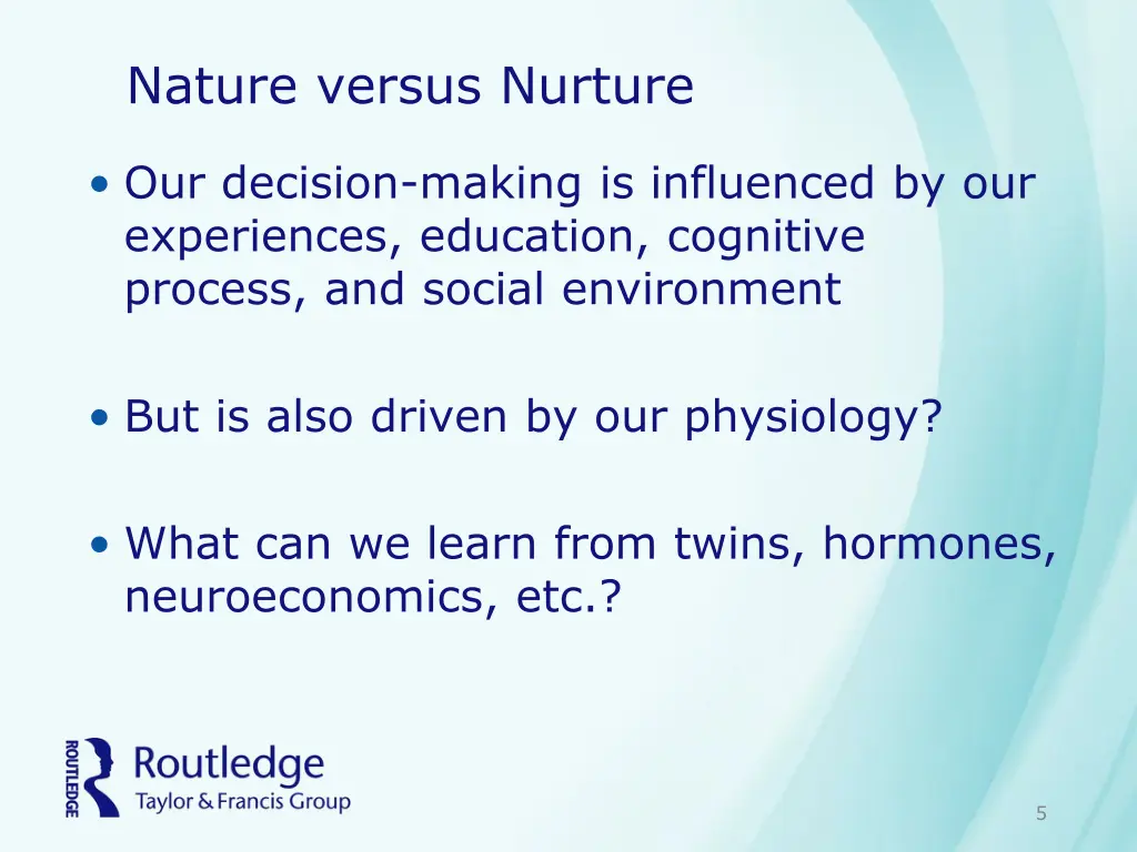 nature versus nurture