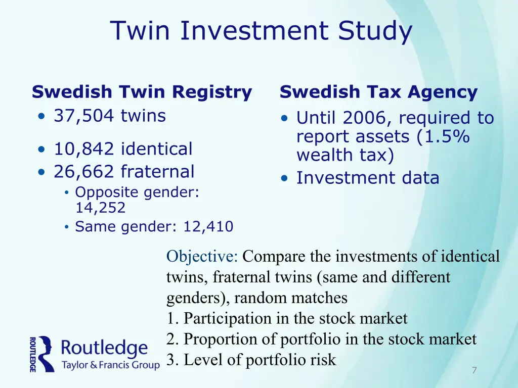 twin investment study