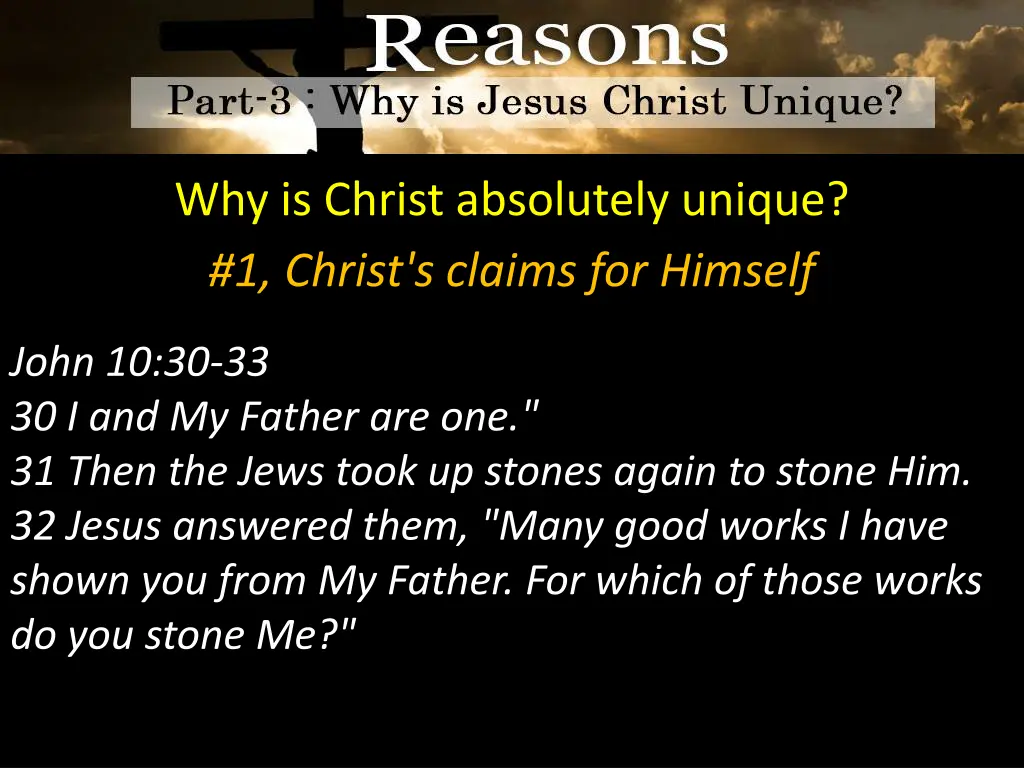 why is christ absolutely unique 1 christ s claims 2