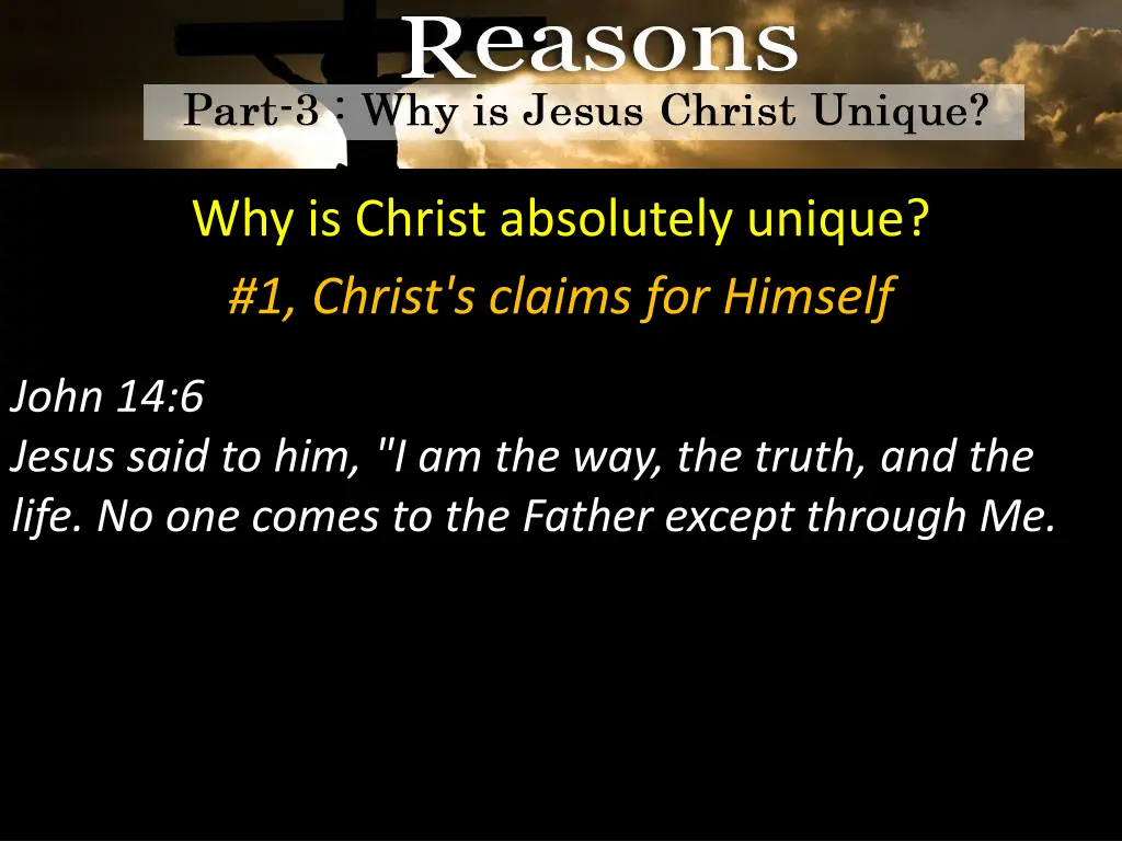 why is christ absolutely unique 1 christ s claims