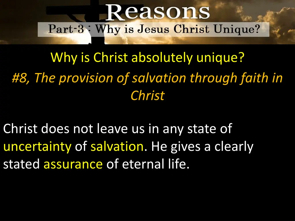 why is christ absolutely unique 8 the provision 1