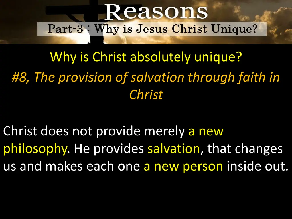 why is christ absolutely unique 8 the provision 3