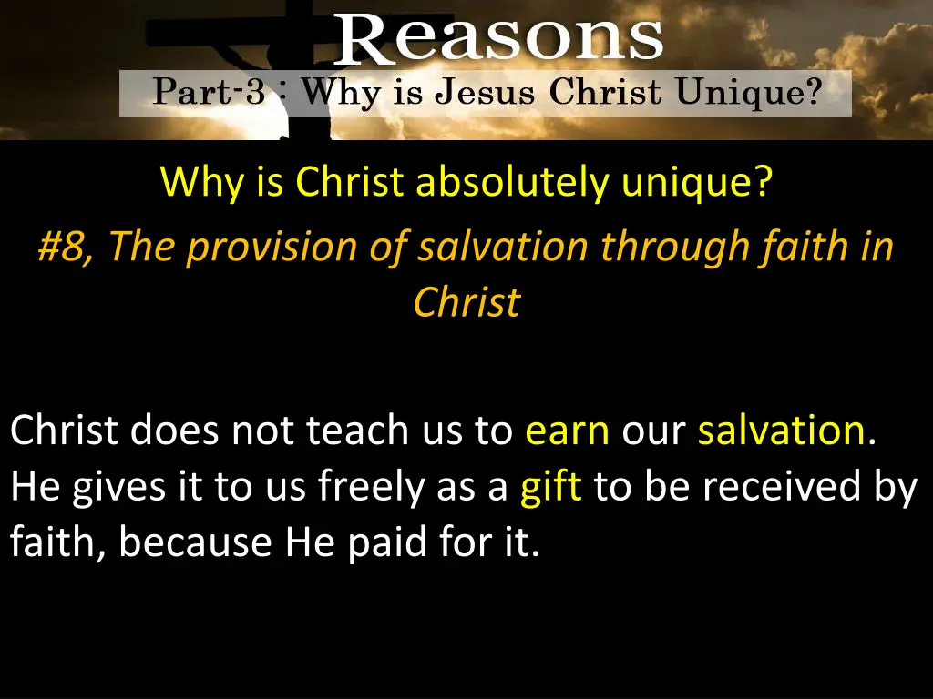 why is christ absolutely unique 8 the provision