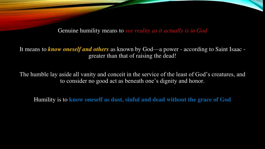 genuine humility means to see reality