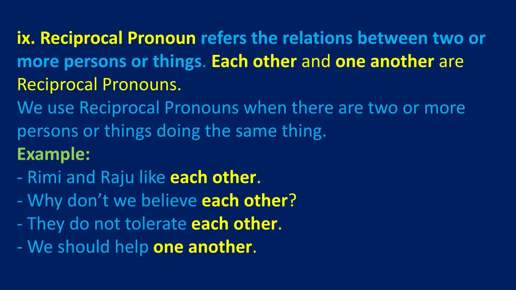 ix reciprocal pronoun refers the relations