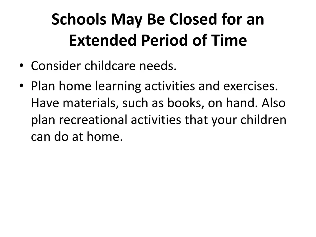 schools may be closed for an extended period