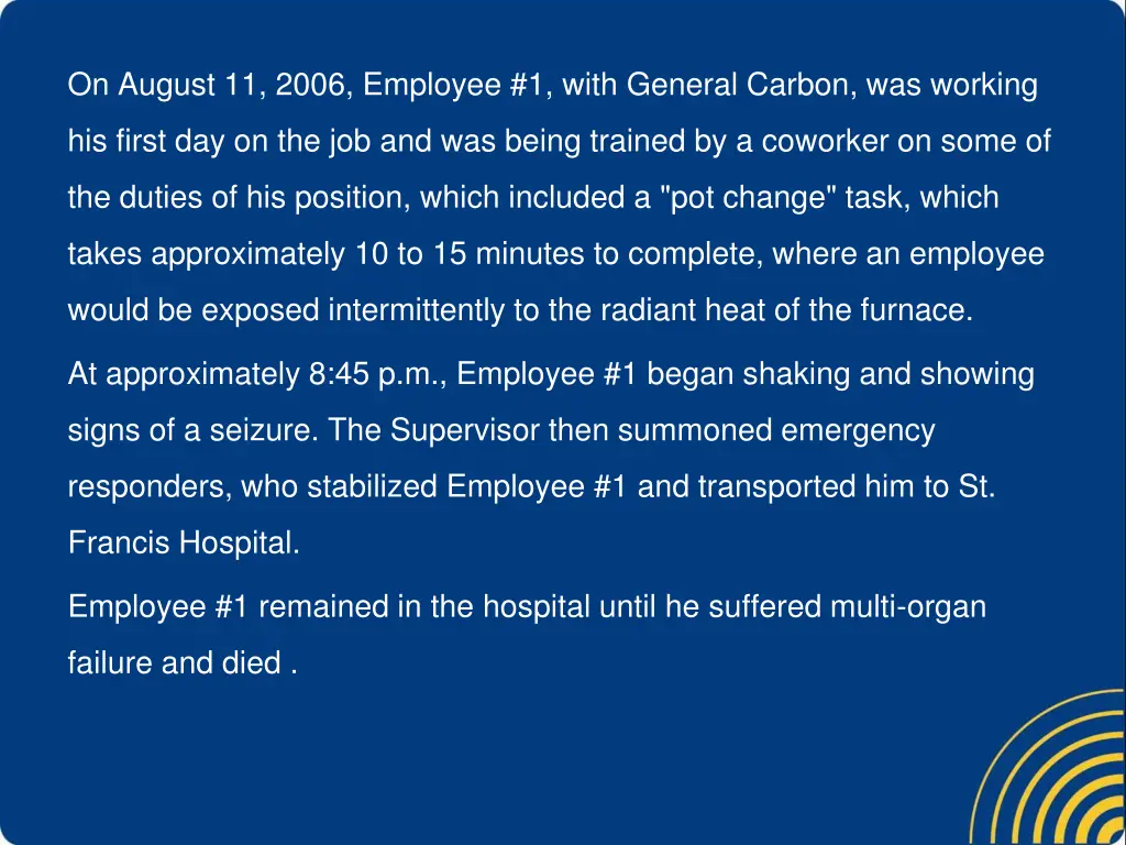 on august 11 2006 employee 1 with general carbon