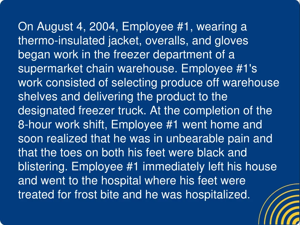 on august 4 2004 employee 1 wearing a thermo