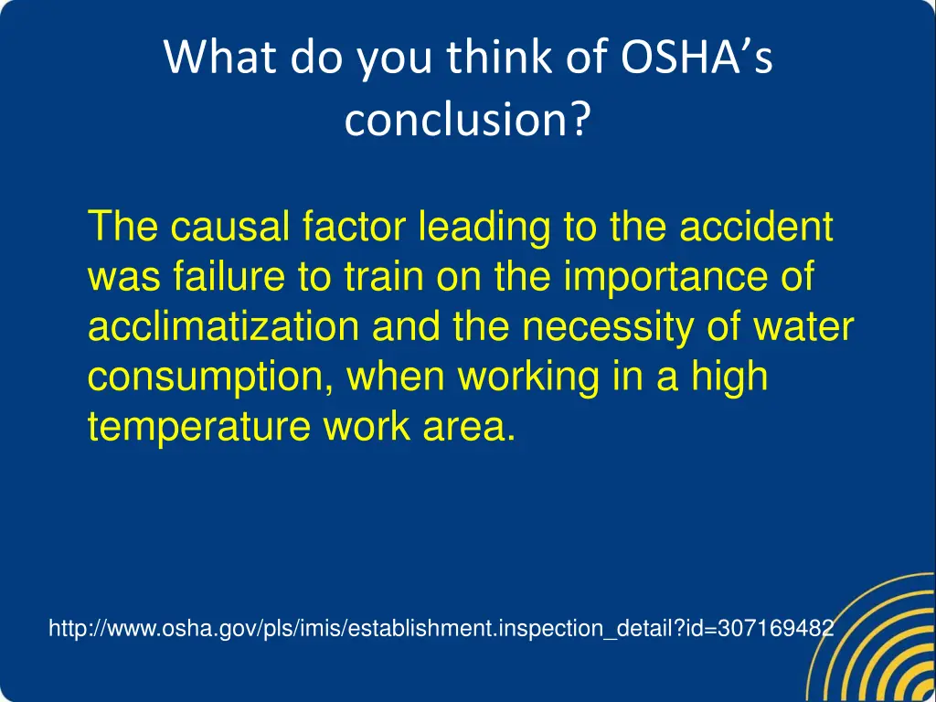 what do you think of osha s conclusion