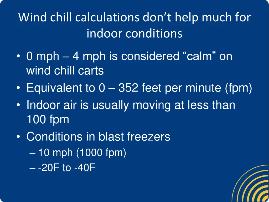 wind chill calculations don t help much