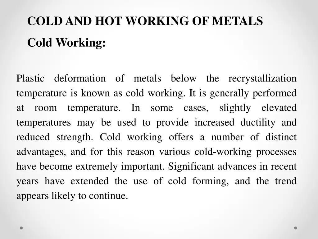 cold and hot working of metals