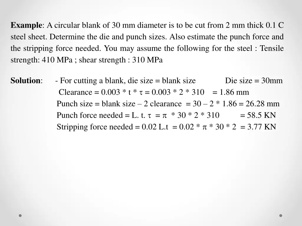 example a circular blank of 30 mm diameter