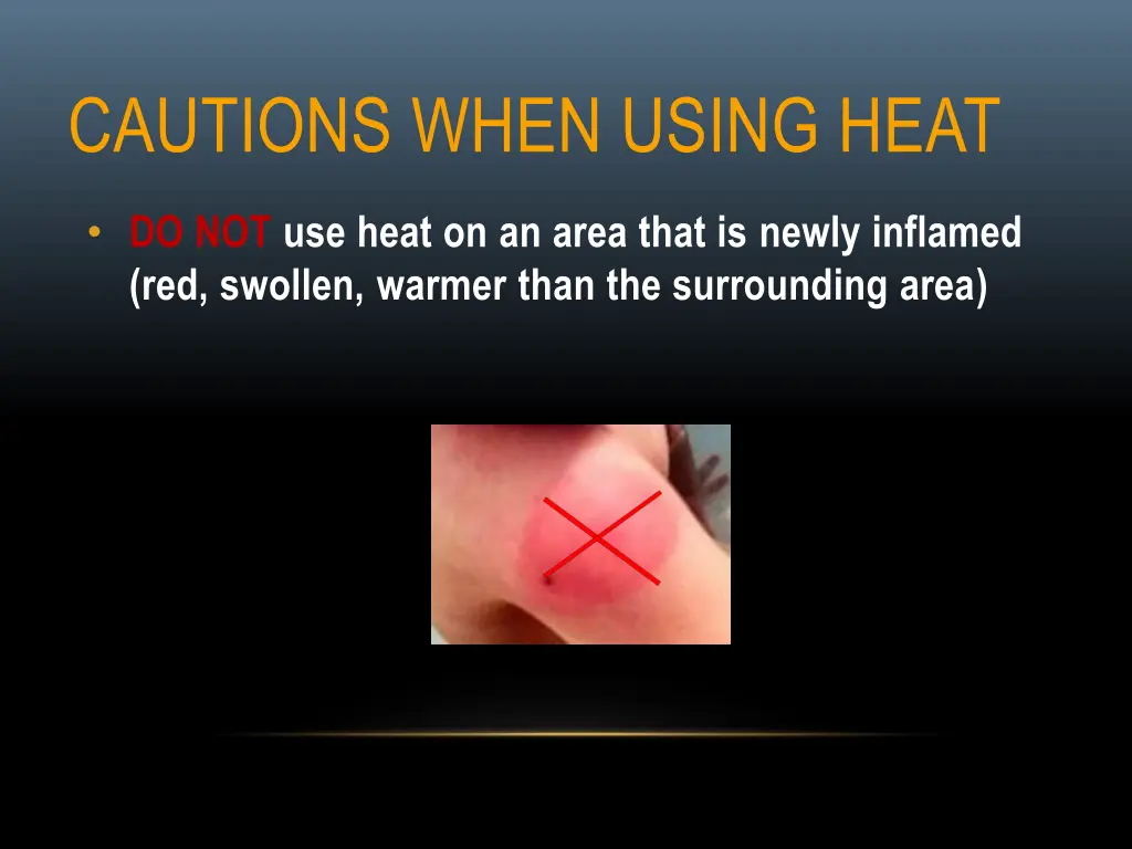 cautions when using heat 2