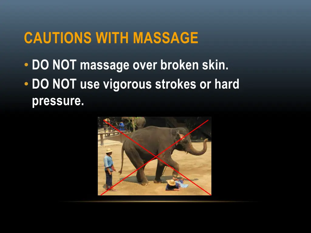 cautions with massage