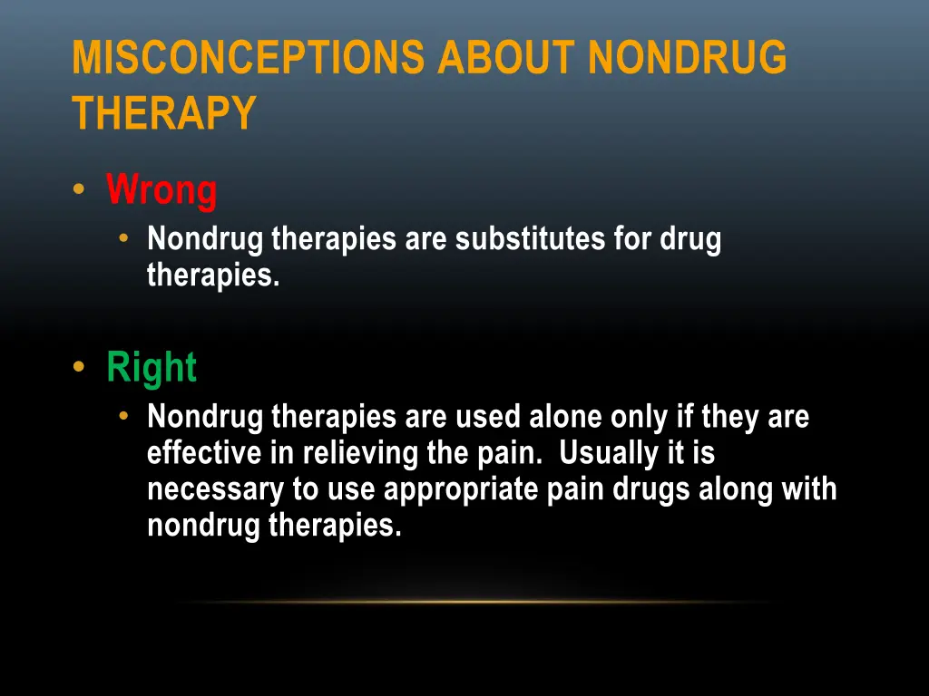 misconceptions about nondrug therapy