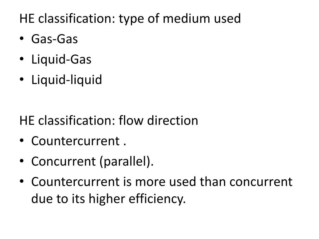 he classification type of medium used