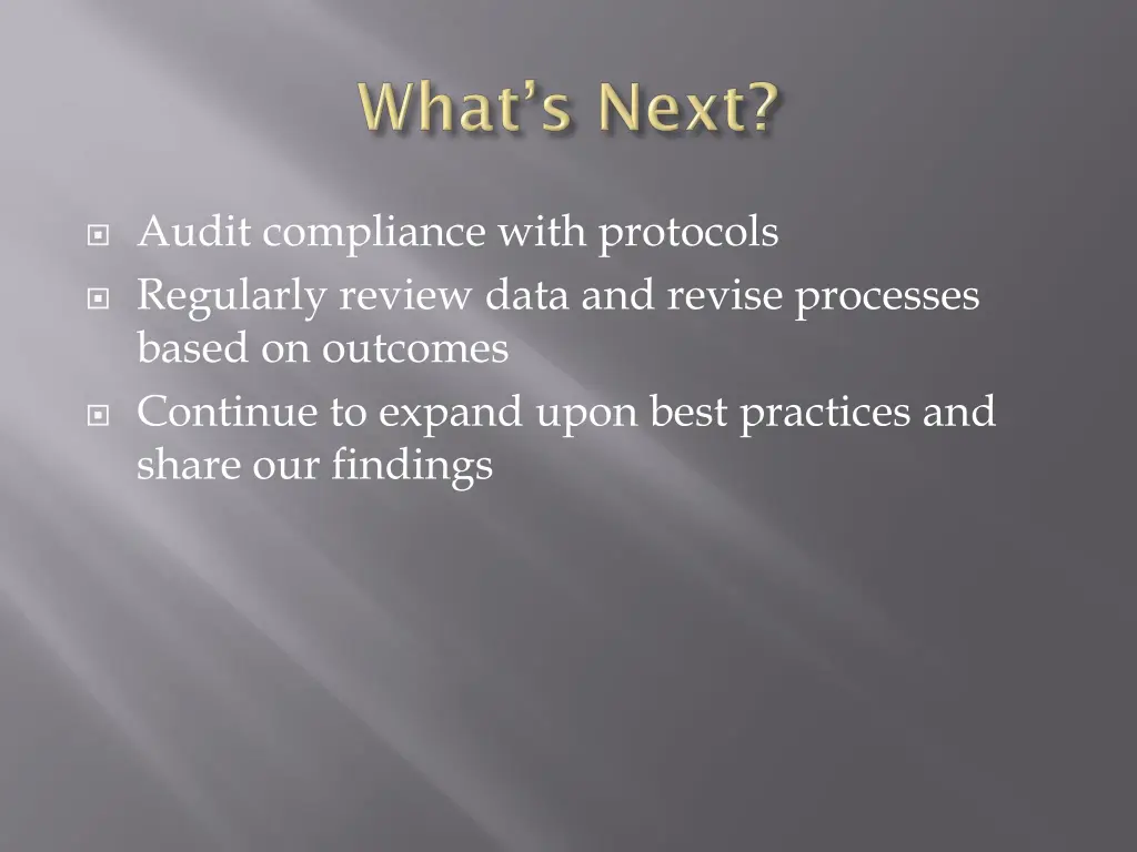 audit compliance with protocols regularly review