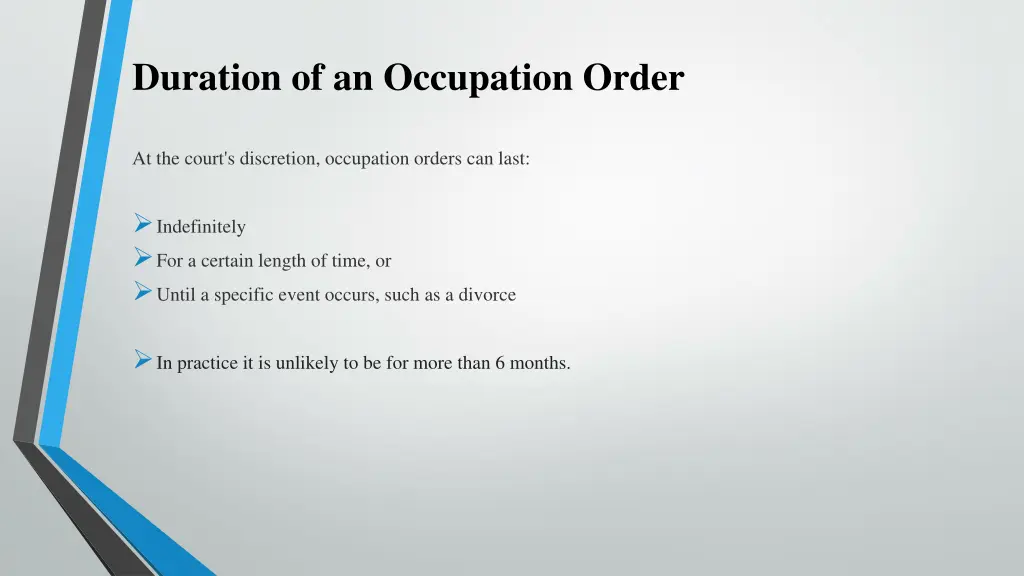 duration of an occupation order