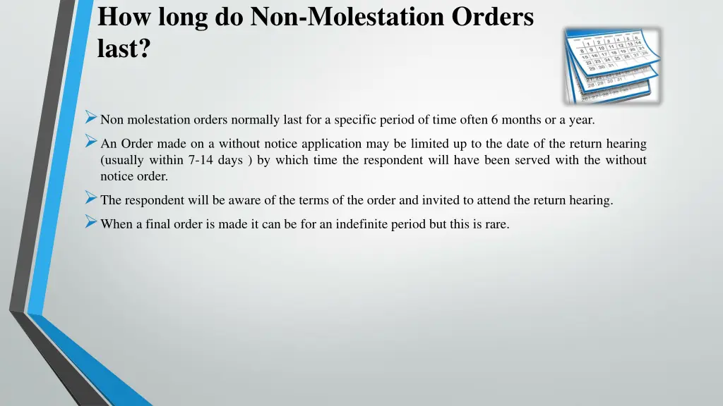 how long do non molestation orders last