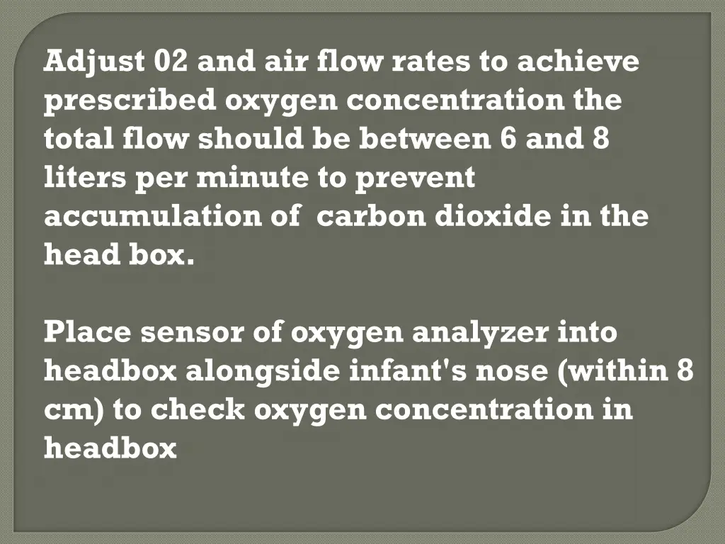 adjust 02 and air flow rates to achieve