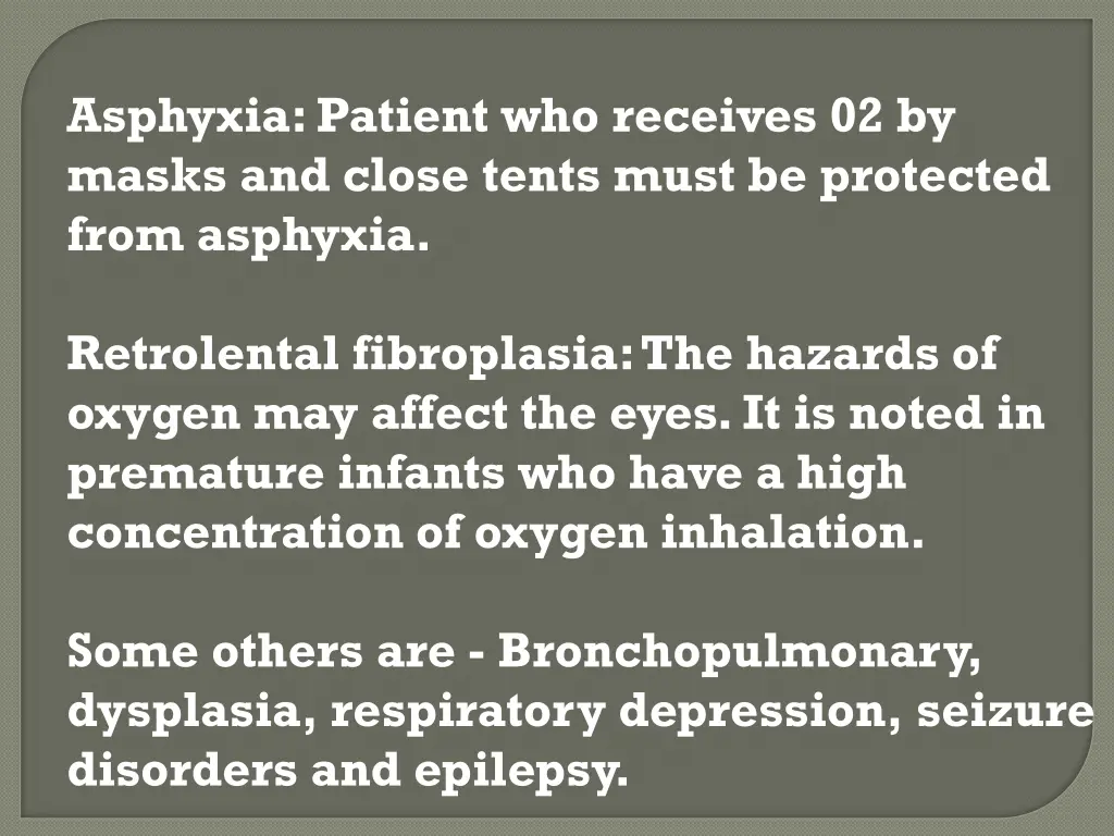 asphyxia patient who receives 02 by masks