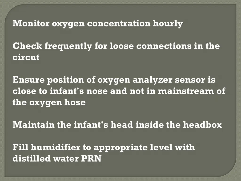 monitor oxygen concentration hourly