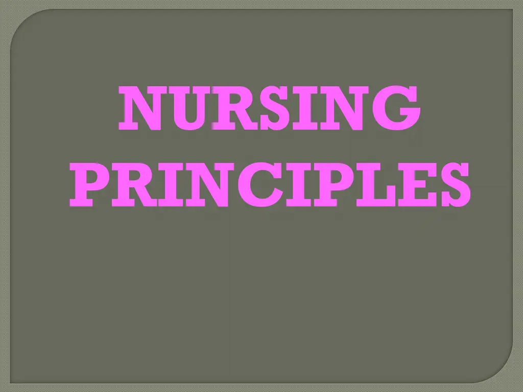 nursing principles